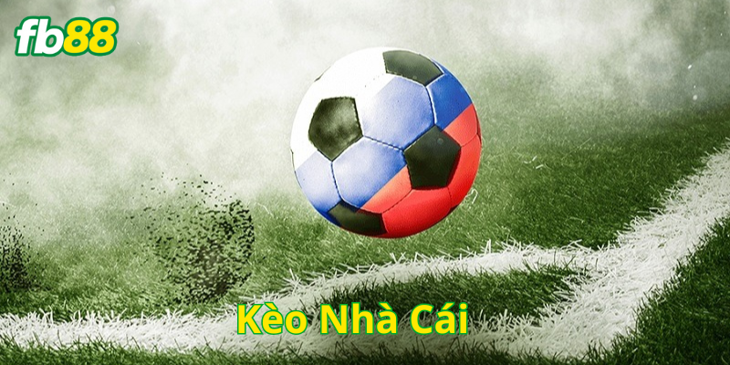 Kèo Nhà Cái là gì?