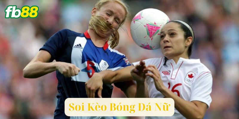 Cách đọc và phân tích kèo bóng đá nữ hiệu quả