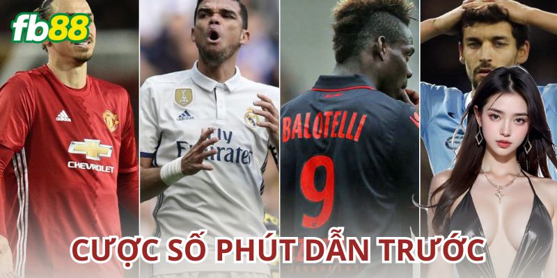 Chiến thuật chơi cược số phút dẫn trước